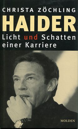 Seller image for Haider : Licht und Schatten einer Karriere. for sale by Antiquariat Buchkauz