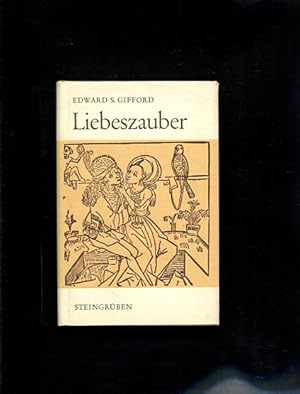 Seller image for Liebeszauber. Aus d. Amerikan. bertr. von Grete Steinbck. for sale by Antiquariat Buchkauz