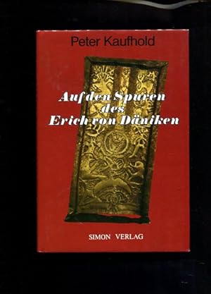 Bild des Verkufers fr Auf den Spuren von Erich von Dniken zum Verkauf von Antiquariat Buchkauz