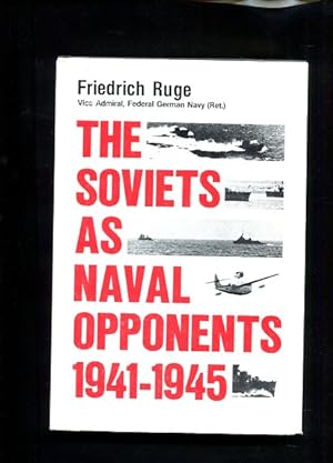 Bild des Verkufers fr The Soviets As Naval Opponents, 1941-1945 zum Verkauf von Antiquariat Buchkauz