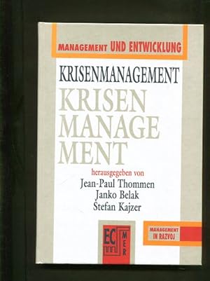 Image du vendeur pour Krisenmanagement. Management und Entwicklung - Management in Razvoj mis en vente par Antiquariat Buchkauz