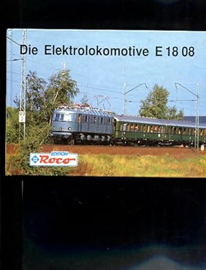 Seller image for Die Elektrolokomotive E 18 08. for sale by Antiquariat Buchkauz
