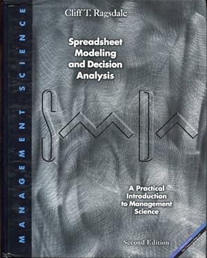 Seller image for Spreadsheet Modeling and Decision Analysis A Practical Introduction to Management Science for sale by Antiquariat Buchkauz