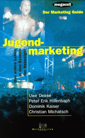Seller image for Jugendmarketing Das wahre Leben in den Szenen der Neunziger for sale by Antiquariat Buchkauz