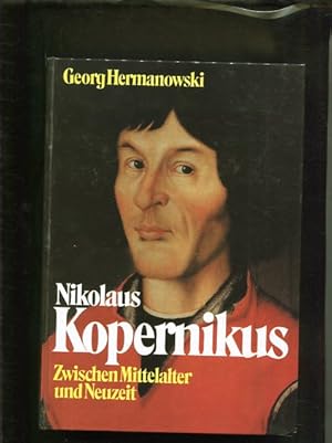 Bild des Verkufers fr Nikolaus Kopernikus - Zwischen Mittelalter u. Neuzeit zum Verkauf von Antiquariat Buchkauz