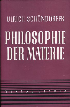 Immagine del venditore per Philosophie der Materie venduto da Antiquariat Buchkauz