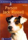 Bild des Verkufers fr Parson Jack Russell. Cadmos Hundepraxis, Cadmos-Hundebcher. zum Verkauf von Antiquariat Buchkauz