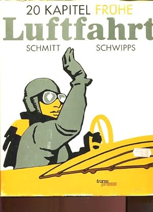 Image du vendeur pour 20 Kapitel frhe Luftfahrt. mis en vente par Antiquariat Buchkauz