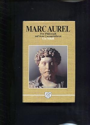 Image du vendeur pour Marc Aurel. Der Philosoph auf dem Csarenthron. mis en vente par Antiquariat Buchkauz