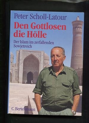 Image du vendeur pour Den Gottlosen die Hlle. Der Islam im zerfallenden Sowjetreich mis en vente par Antiquariat Buchkauz