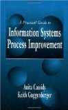 Bild des Verkufers fr A Practical Guide to Information Systems Process Improvement zum Verkauf von Antiquariat Buchkauz