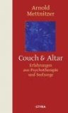 Bild des Verkufers fr Couch & Altar. Erfahrungen aus Psychotherapie und Seelsorge. zum Verkauf von Antiquariat Buchkauz