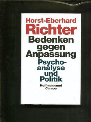 Bild des Verkufers fr Bedenken gegen Anpassung Psychoanalyse und Politik zum Verkauf von Antiquariat Buchkauz