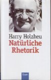 Seller image for Natrliche Rhetorik. Mit Ill. von Nico Cadsky for sale by Antiquariat Buchkauz