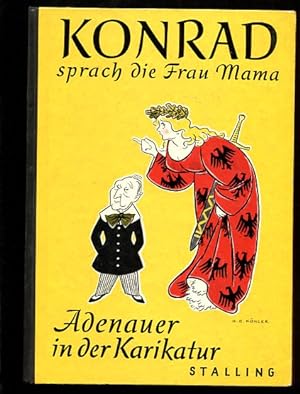 Bild des Verkufers fr Konrad, sprach die Frau Mama . zum Verkauf von Antiquariat Buchkauz