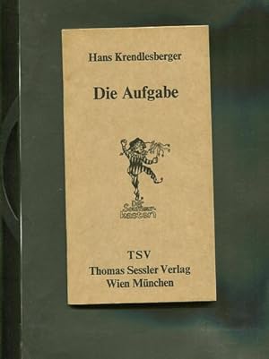 Bild des Verkufers fr Die Aufgabe. Ein Stck in drei Akten. Der Souffleurkasten. zum Verkauf von Antiquariat Buchkauz