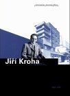 Bild des Verkufers fr Kroha, Jiri - Kubist, Expressionist, Funktionalist, Realist ArchitekturZentrum Wien zum Verkauf von Antiquariat Buchkauz