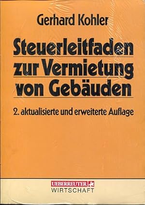 Bild des Verkufers fr Steuerleitfaden zur Vermietung von Gebuden Ueberreuter-Wirtschaft zum Verkauf von Antiquariat Buchkauz
