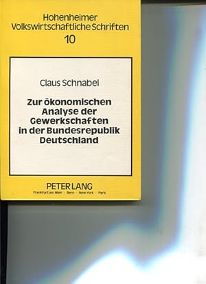 Imagen del vendedor de Zur konomischen Analyse der Gewerkschaften in der Bundesrepublik Deutschland. Theoret. u. empir. Unters. von Mitgliederentwicklung, Verhalten u. Einfluss auf wirtschaftl. Grssen. Hohenheimer volkswirtschaftliche Schriften Band 10. a la venta por Antiquariat Buchkauz