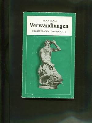 Seller image for Verwandlungen. Erzhlungen und Berichte. for sale by Antiquariat Buchkauz