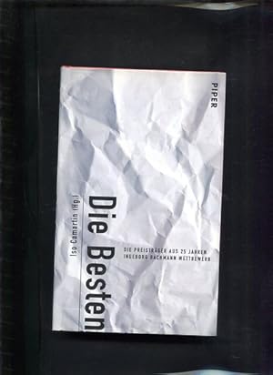 Bild des Verkufers fr Die Besten : die Preistrger aus 25 Jahren Ingeborg-Bachmann-Wettbewerb. zum Verkauf von Antiquariat Buchkauz