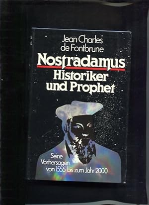 Seller image for Nostradamus. Historiker und Prophet. Berecht. bers. aus d. Franz. von Alexandra Auer .; for sale by Antiquariat Buchkauz