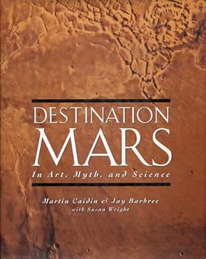 Seller image for Destination Mars. In Art, Myth and Science for sale by Antiquariat Buchkauz