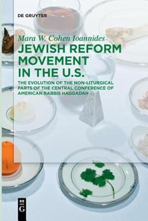 Seller image for Jewish Reform Movement in the Us: The Evolution of the Non-liturgical Parts of the Central Conference of American Rabbis Haggadah by Cohen Ioannides, Mara W [Paperback ] for sale by booksXpress