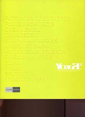 Bild des Verkufers fr Yo.V.A.3 - Young Viennese Architects 3. zum Verkauf von Antiquariat Buchkauz