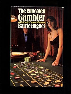 Bild des Verkufers fr Educated Gambler: Guide to Casino Games zum Verkauf von Antiquariat Buchkauz