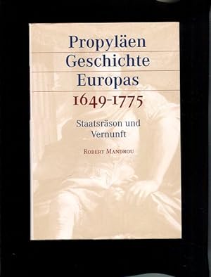 Imagen del vendedor de Staatsrson und Vernunft Propylen-Geschichte Europas ; Bd. 3 a la venta por Antiquariat Buchkauz