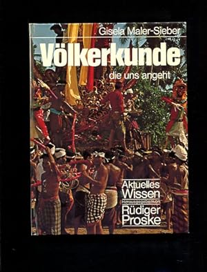 Seller image for Vlkerkunde die uns angeht Aktuelles Wissen for sale by Antiquariat Buchkauz