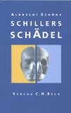 Seller image for Schillers Schdel. In Redefassung vorgetragen am 17. November 2001 bei der Jubilumsfeier der vor zweihundertfnfzig Jahren durch Georg II. von England als Knigliche Soziett begrndeten Akademie der Wissenschaften zu Gttingen. Mit drei Abbildungen im Text. for sale by Antiquariat Buchkauz