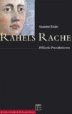 Seller image for Rahels Rache : biblische Provokationen. Mit einem Vorw. von Gert Otto for sale by Antiquariat Buchkauz