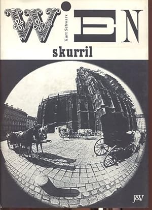 Bild des Verkufers fr Wien skurril. zum Verkauf von Antiquariat Buchkauz