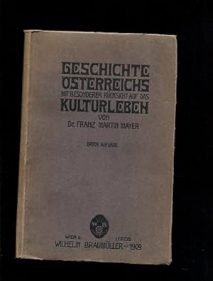 Bild des Verkufers fr Geschichte sterreichs mit besonderer Rcksicht auf das Kulturleben. 2. Band. Vom Jahre 1526 bis zur Gegenwart. zum Verkauf von Antiquariat Buchkauz