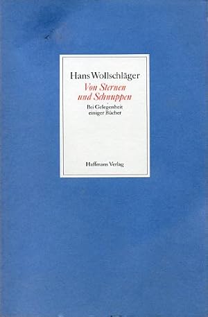 Seller image for Von Sternen und Schnuppen. Bei Gelegenheit einiger Bcher. Rezensionen und Zensuren. for sale by Antiquariat Buchkauz