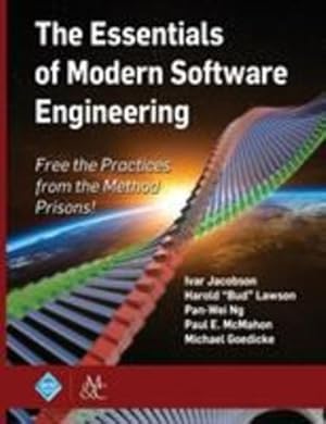 Immagine del venditore per The Essentials of Modern Software Engineering: Free the Practices from the Method Prisons! (ACM Books) [Hardcover ] venduto da booksXpress