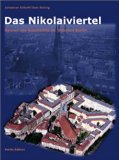 Image du vendeur pour Das Nikolaiviertel. Spuren der Geschichte im ltesten Berlin. mis en vente par Antiquariat Buchkauz