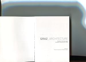 Bild des Verkufers fr Graz-Architecture. Positions in the Urban Space focusing the period as of 1990. zum Verkauf von Antiquariat Buchkauz