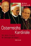 Bild des Verkufers fr sterreichs Kardinle. Von Anton Gruscha bis Christoph Schnborn. zum Verkauf von Antiquariat Buchkauz