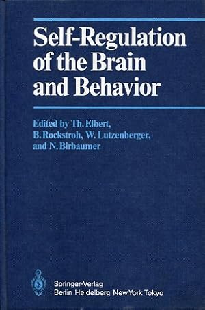 Bild des Verkufers fr Self-regulation of the brain and behavior zum Verkauf von Antiquariat Buchkauz