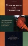 Seller image for Consciousness at the Crossroads. Conversations with the Dalai Lama on Brainscience and Buddhism for sale by Antiquariat Buchkauz