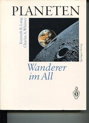 Bild des Verkufers fr Planeten. Wanderer im All. Satelliten fotografieren und erforschen neue Welten im Sonnensystem. bers. von Thomas Bhrke. Geleitw. von Jakob Staude. zum Verkauf von Antiquariat Buchkauz