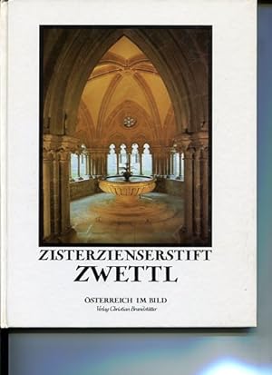 Bild des Verkufers fr Zisterzienserstift Zwettl. Mit 95 Farbbildern nach Photogr. von Gerhard Trumler. Hrsg. von Joachim Klinger. sterreich im Bild. zum Verkauf von Antiquariat Buchkauz