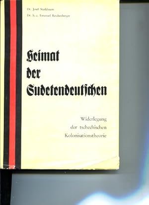 Seller image for Heimat der Sudetendeutschen. Widerlegung der tschechischen Kolonisatiionstheorie. Mit den Portrts der Autoren. for sale by Antiquariat Buchkauz