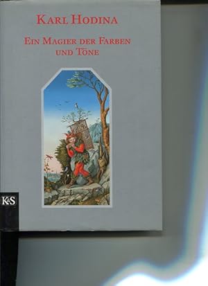 Bild des Verkufers fr Karl Hodina Ein Magier der Farben und Tne zum Verkauf von Antiquariat Buchkauz