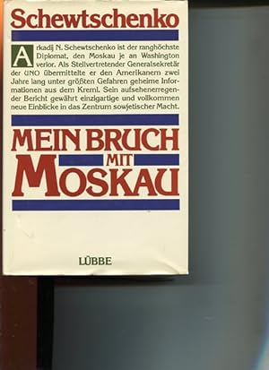 Seller image for Mein Bruch mit Moskau. Aus d. Amerikan. von Dorothee Asendorf . for sale by Antiquariat Buchkauz