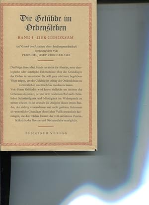 Bild des Verkufers fr Die Gelbde im Ordensleben, Band 1. Der Gehorsam. zum Verkauf von Antiquariat Buchkauz
