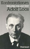 Bild des Verkufers fr Konfrontationen : Schriften von und ber Adolf Loos. zum Verkauf von Antiquariat Buchkauz